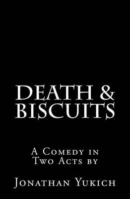 Death & Biscuits