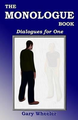 The Monologue Book: Dialogues for One