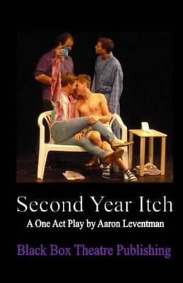 Second Year Itch: A Play in One Act