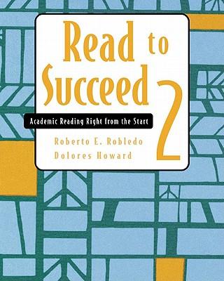Read to Succeed 2: Academic Reading Right from the Start