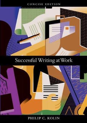 Successful Writing at Work: Concise Edition