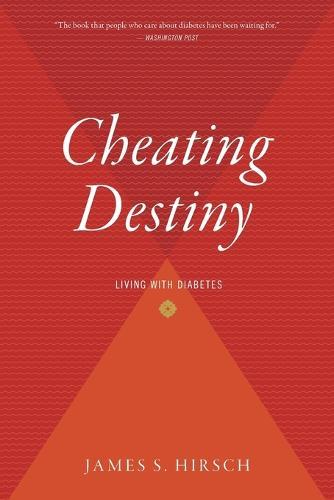 Cheating Destiny: Living with Diabetes