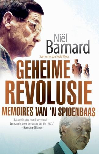 Geheime Revolusie: Memoires van 'n Spioenbaas