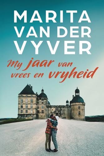 My jaar van vrees en vryheid