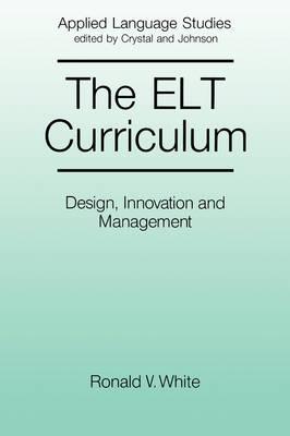 The ELT Curriculum: Design, Innovation and Mangement