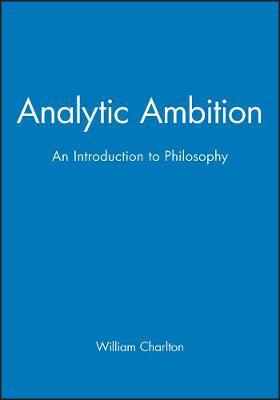 Analytic Ambition: An Introduction to Philosophy