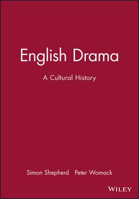 English Drama: A Cultural History