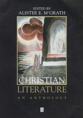 Christian Literature: An Anthology