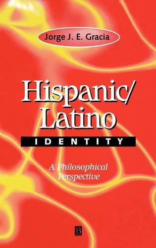 Hispanic / Latino Identity: A Philosophical Perspective