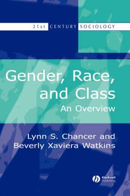 Gender, Race and Class: An Overview