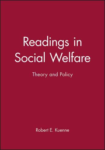 Readings in Social Welfare: Theory and Policy