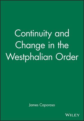 Continuity and Change in the Westphalian Order