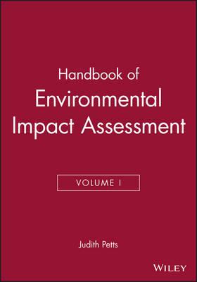 Handbook of Environmental Impact Assessment, Volume 1