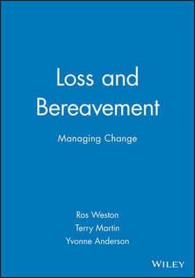 Loss and Bereavement: Managing Change