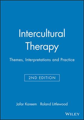 Intercultural Therapy: Themes, Interpretations and Practice