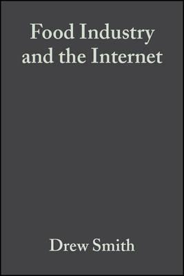 Food Industry and the Internet: Making Real Money in the Virtual World