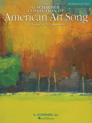 The G. Schirmer Collection of American Art Song: 50 Songs by 29 Composers