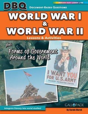 World Wars I and II Plus Forms of Government Around the World