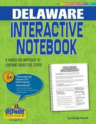 Delaware Interactive Notebook: A Hands-On Approach to Learning about Our State!