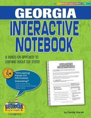 Georgia Interactive Notebook: A Hands-On Approach to Learning about Our State!