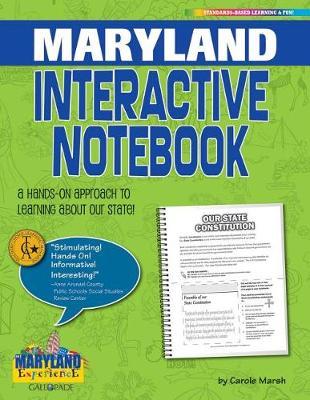 Maryland Interactive Notebook: A Hands-On Approach to Learning about Our State!
