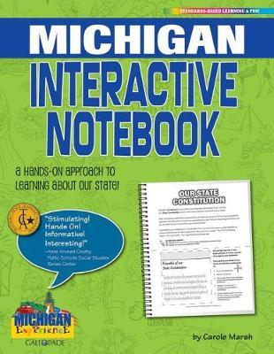 Michigan Interactive Notebook: A Hands-On Approach to Learning about Our State!