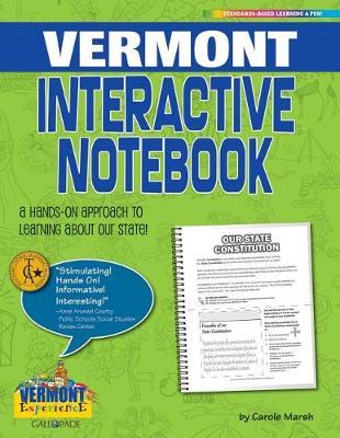 Vermont Interactive Notebook: A Hands-On Approach to Learning about Our State!