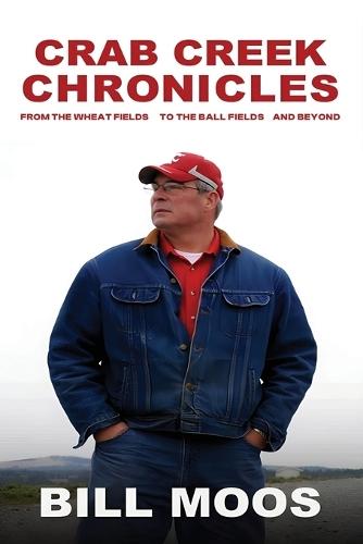 Crab Creek Chronicles: From the Wheat Fields to the Ball Fields and Beyond