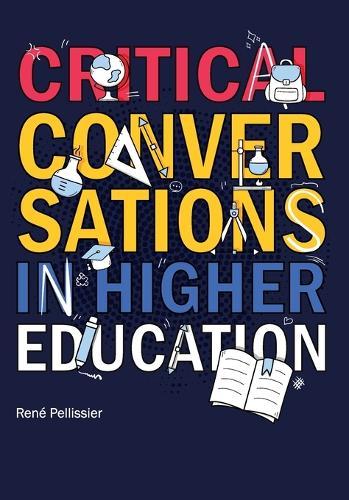 Critical Conversations in Higher Education