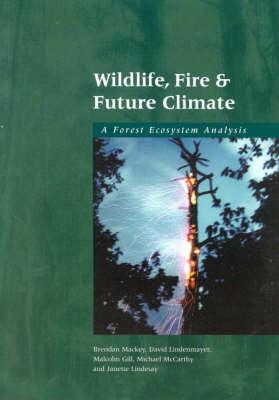 Wildlife, Fire and Future: a Forest Ecosystem Analysis
