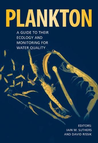 Plankton: A Guide to Their Ecology and for Water Quality