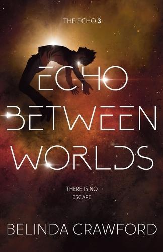 Echo Between Worlds