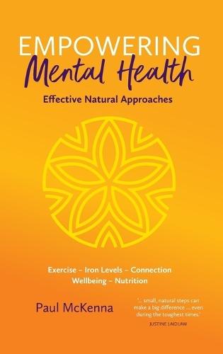 Empowering Mental Health - Effective Natural Approaches