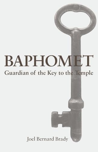 Baphomet: Guardian of the Key to the Temple
