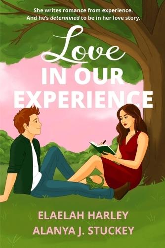 Love In Our Experience