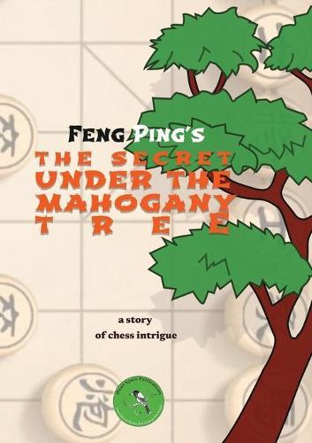 The Secret under the Mahogany tree: A Chinese Historical Romance