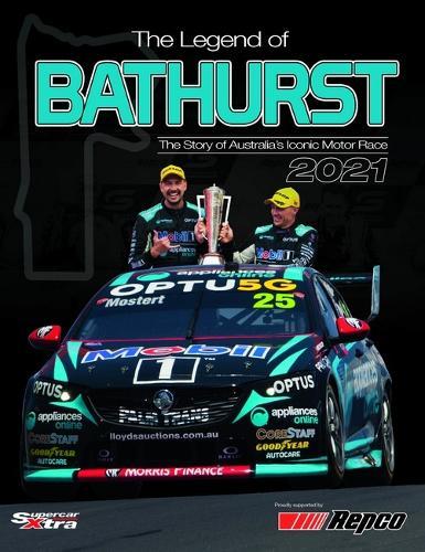 2021 The Legend of Bathurst: The Story of Australia's Iconic Motor Race
