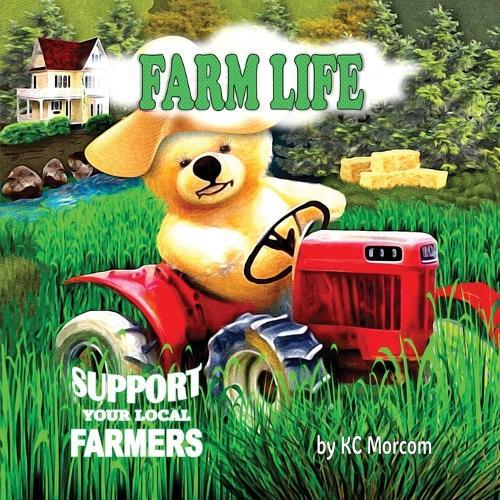 Farm Life: Support Your Local Farmers