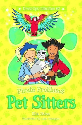 Pirate Problems: Pet Sitters: Dress Ups