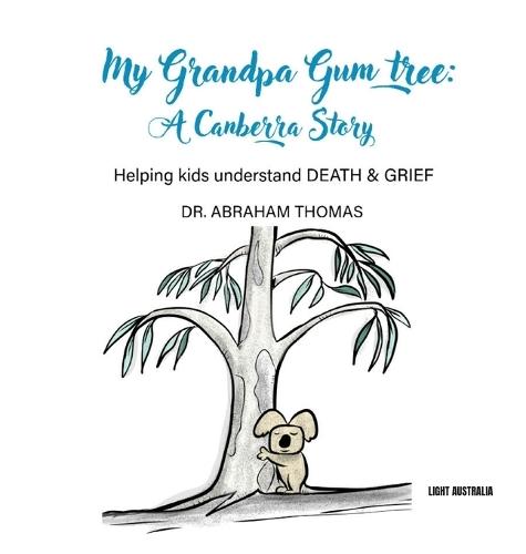 My Grandpa Gum Tree: A Canberra Story