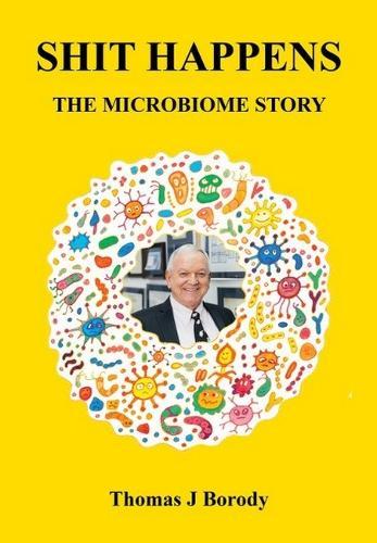 Shit Happens: The Microbiome Story
