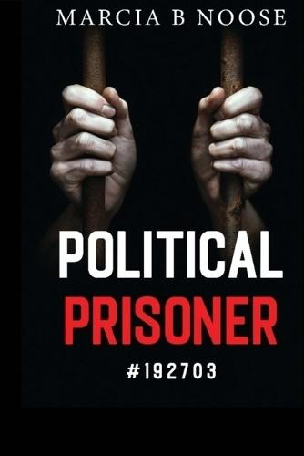 Political Prisoner #192703