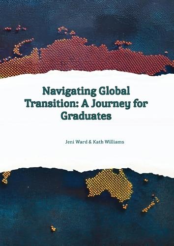 Navigating Global Transition - A Journey For Graduates