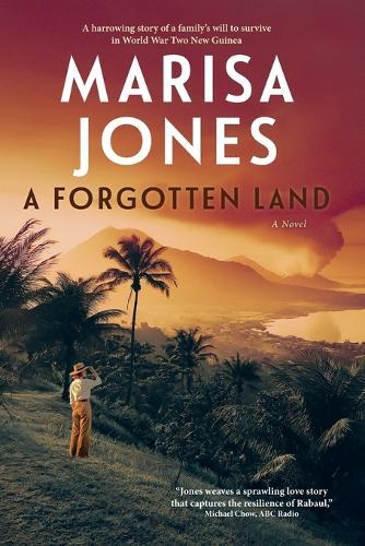 A Forgotten Land: A harrowing story of a family's will to survive in WW2 Pacific