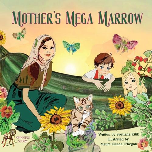 Mother's Mega Marrow: A Gardening for Kids Nature Storybook about Growing Food, Sharing, and Outdoor Learning