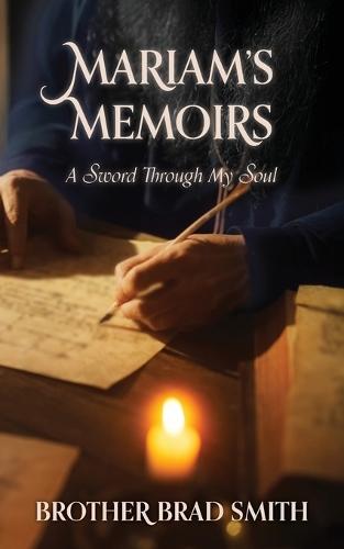 Mariam's Memoirs: A Sword Through My Soul