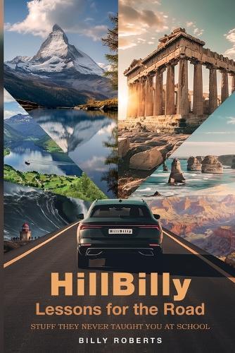 HillBilly Lessons for the Road