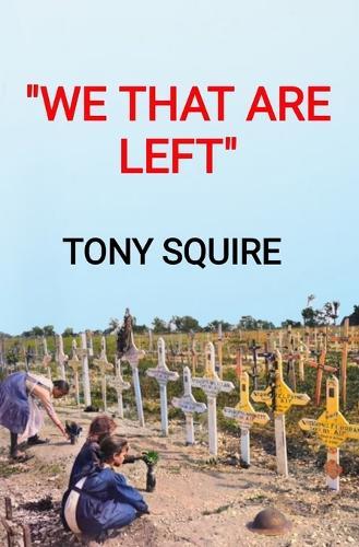 ""We That Are Left""