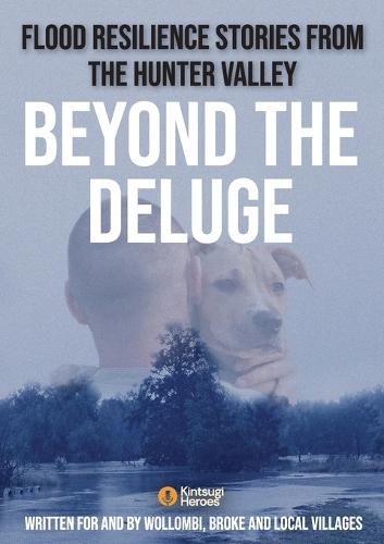 Beyond the Deluge
