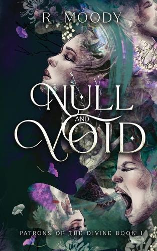 Null & Void: A Dark Romantic Fantasy Full of Feminine Rage.